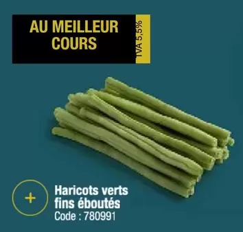 Haricots Verts Fins Éboutés offre sur Promocash