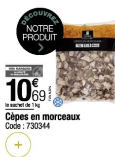 Cèpes En Morceaux offre à 10,69€ sur Promocash