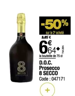 D.o.c. Prosecco 8 Secco offre à 6,64€ sur Promocash