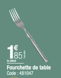 Fourchette De Table offre à 1,85€ sur Promocash