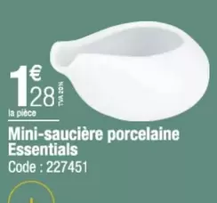 Mini-saucière Porcelaine Essentials offre à 1,28€ sur Promocash