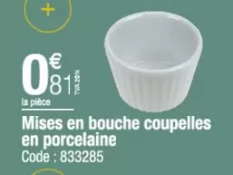 Mises En Bouche Coupelles En Porcelaine offre à 0,81€ sur Promocash