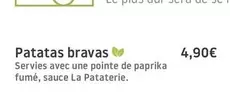 Patatas Bravas offre à 4,9€ sur La Pataterie