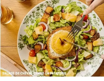 Salade De Chèvre Chand La Pataterie offre à 13,9€ sur La Pataterie