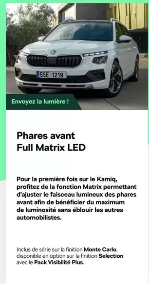 Monte carlo - Phares Avant Full Matrix Led offre sur Škoda