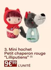 Lilliputiens - Mini Hochet Petit Chaperon Rouge offre à 9,99€ sur Monoprix