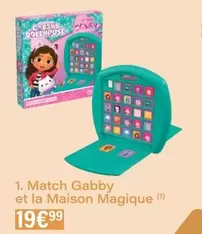 Match Gabby Et La Maison Magique offre à 19,99€ sur Monoprix