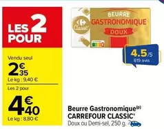 Carrefour - Beurre Gastronomique Classic' offre à 2,35€ sur Carrefour City