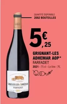 Farfadet - Grignant-les Adhemar Aop offre à 5,25€ sur E.Leclerc