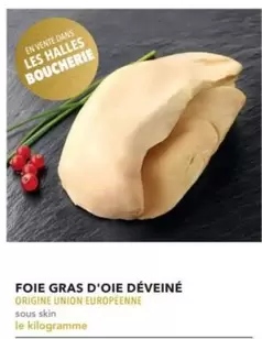 Foie Gras D'Oie Deveine offre sur Metro