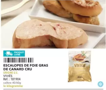 Escalopes De Foie Gras De Canard Cru offre sur Metro