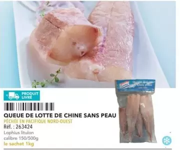 Queue De Lotte De Chine Sans Peau offre sur Metro