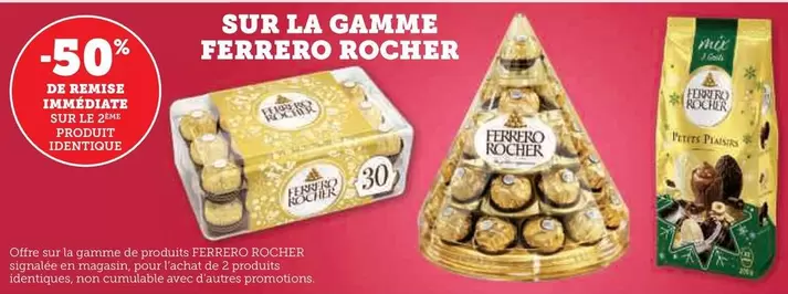 Ferrero Rocher - Sur La Gamme offre sur Hyper U