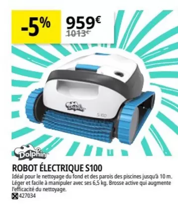 Dolphin - Robot Électrique S100 offre à 959€ sur Irrijardin