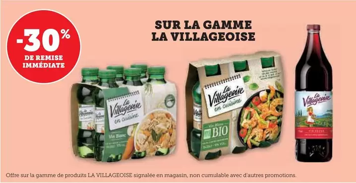 Villagoose - Sur La Gamme La Villageoise offre sur Super U