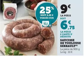 Saucisse De Toulouse Serrault  offre à 6,75€ sur U Express