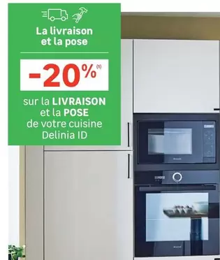 Delinia Id - Sur La Livraison Et La Pose De Votre Cuisine offre sur Leroy Merlin