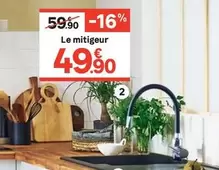 Le Mitigeur offre à 49,9€ sur Leroy Merlin