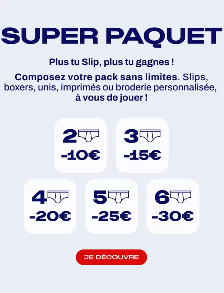 Super Paquet offre sur Le Slip Français