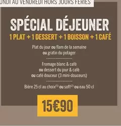 Spécial Déjeuner offre à 15,9€ sur Les 3 brasseurs