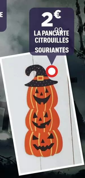 La Pancarte Citrouilles Souriantes