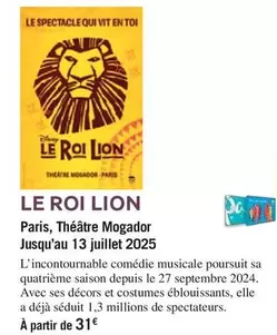 Le Roi Lion - Paris, Théâte Mogador Jusqu'au 13 Juillet 2025 offre à 31€ sur Carrefour Contact