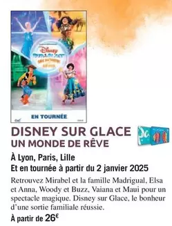 Disney -  Sur Glace Un Monde De Rêve offre à 26€ sur Carrefour Contact