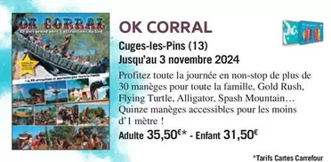 Carrefour - Ok Corral offre à 31,5€ sur Carrefour Contact