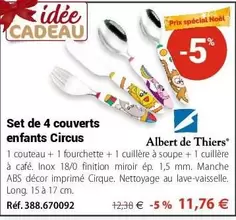 Albert De Thiers - Set De 4 Couverts Enfants Circus offre à 11,76€ sur Mathon