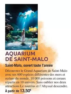 Aquarium De Saint-malo offre à 13,5€ sur Carrefour City