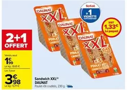 Daunat - Sandwich Xxl offre à 1,99€ sur Carrefour City