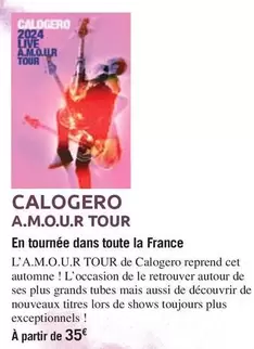 Calogero A.M.O.U.R Tour offre sur Carrefour