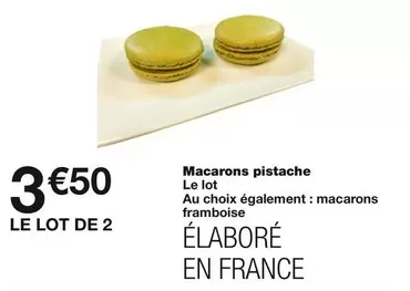 Macarons Pistache offre à 3,5€ sur Monoprix