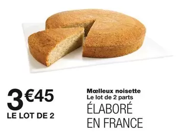 Moelleux Noisette offre à 3,45€ sur Monoprix