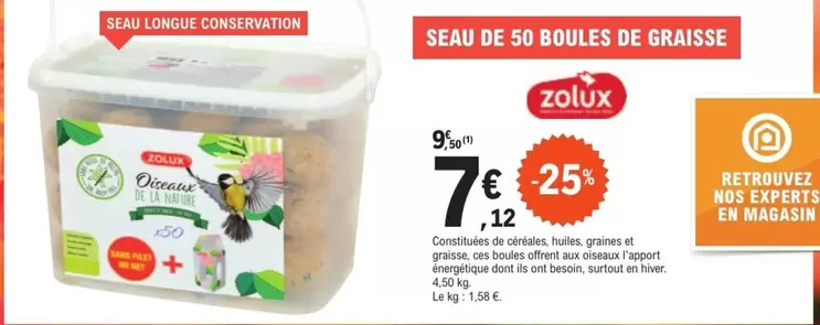 Zolux - Seau De 50 Boules De Graisse offre à 7,12€ sur E.Leclerc Brico