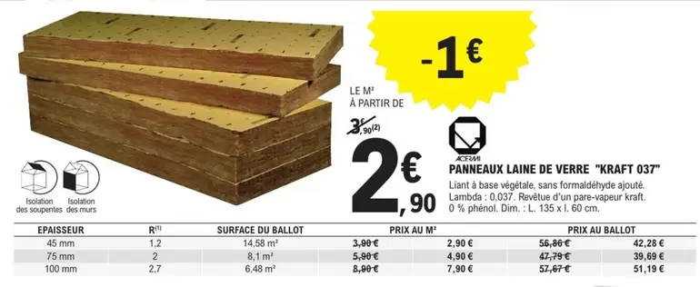 Paineaux Laine De Verre "kraft 027" offre à 2,9€ sur E.Leclerc Brico