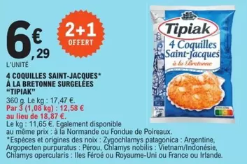 Tipiak - 4 Coquilles Saint-jacques À La Bretonne Surgelées offre à 6,29€ sur E.Leclerc