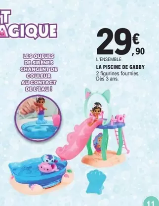 La Piscine De Gabby offre à 29,9€ sur E.Leclerc