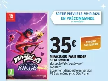 Miraculous Paris Under Siege Switch offre à 35€ sur E.Leclerc