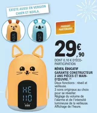 Réveil Educatif Garantie Constructeur 2 Ans Pieces Et Main D'écuve offre à 29,9€ sur E.Leclerc