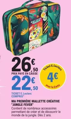 E.Leclerc - Ma Premiere Mallette Créative "fungle Fever" offre à 26,5€ sur E.Leclerc