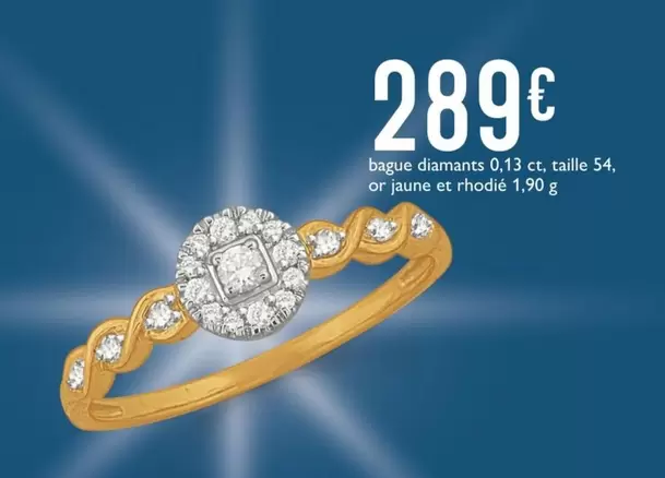 Bague Diamants offre à 289€ sur E.Leclerc Le Manège à Bijoux