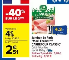 carrefour - jambon le paris "maxi format" classic'