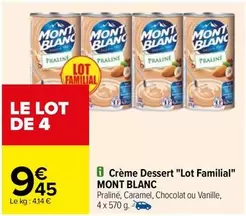 mont blanc - creme dessert "lot familial"