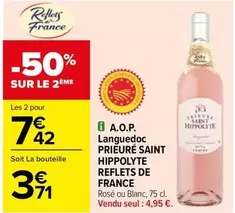 Reflets de France - A.O.P. Languedoc Prieuré Saint Hippolyte : délicieux vin du Languedoc, riche en saveurs et en caractère.