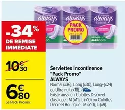 Always - Serviettes incontinence "pack Promo"