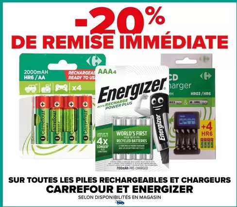 Promo Carrefour : Piles Rechargeables et Chargeurs en Offre Spéciale