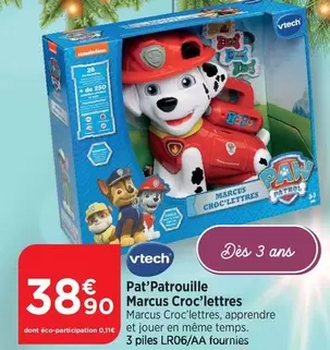 Vtech - Pat'Patrouille Marcus Croc'lettres offre à 38,9€ sur Bi1