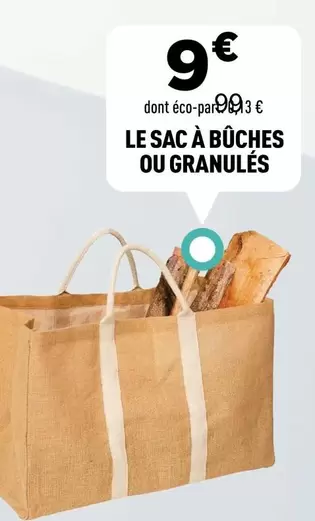 le sac à bûches ou granulés