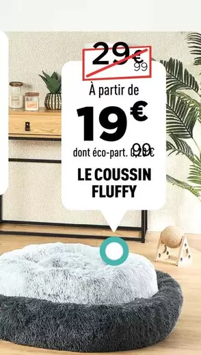 Le Coussin Fluffy